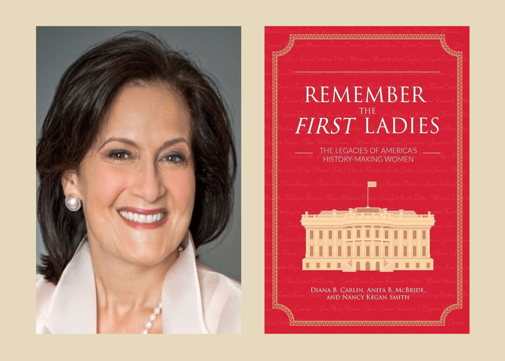 Book Signing with Author Anita McBride - “Remember the First Ladies”