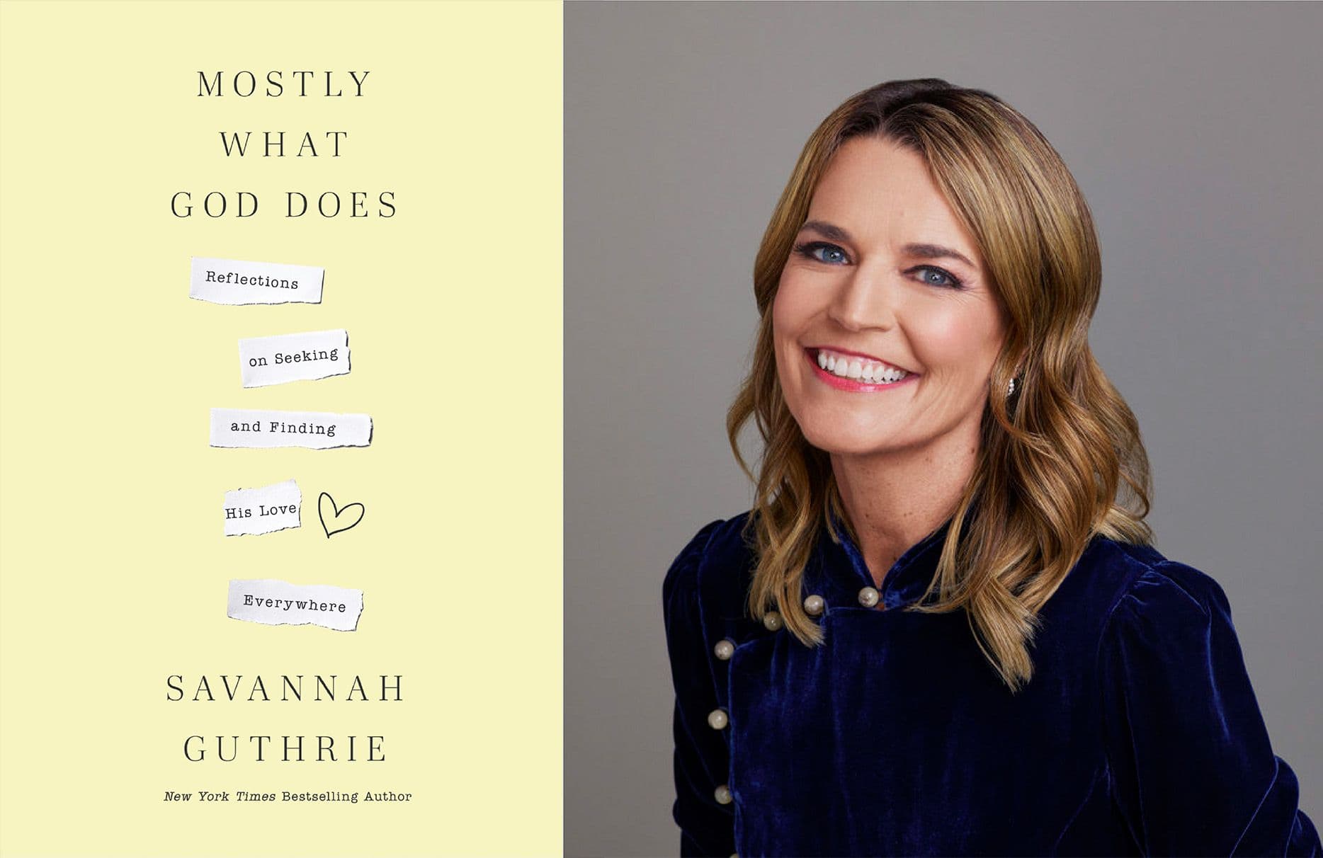 "Mostly What God Does": A Conversation with Author Savannah Guthrie