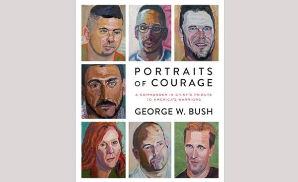 Engage Conversation: Portraits of Courage with President Bush