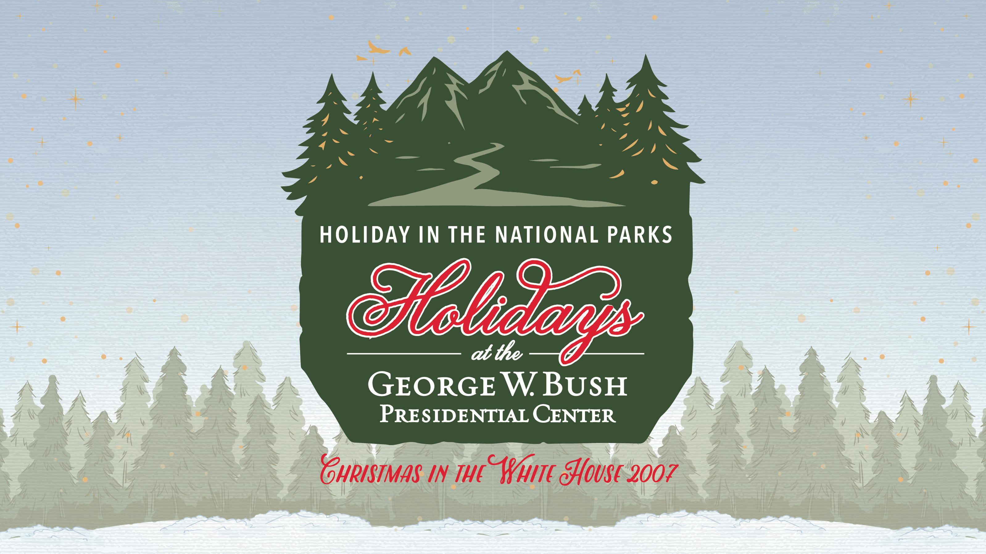 Special Exhibit - Holiday in the National Parks: Christmas at the White House 2007